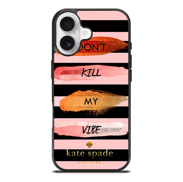 KATE SPADE DON'T KILL MY VIBE iPhone 17 Case Cover