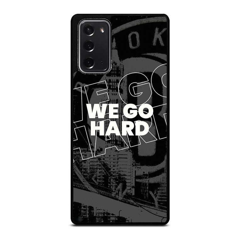 BROOKLYN NETS WE GO HARD Samsung Galaxy Note 20 Case Cover