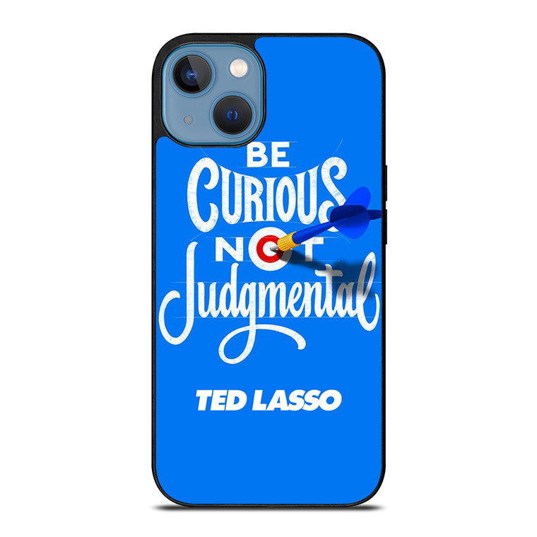 TED LASSO JASON SUDEIKIS QUOTES iPhone 13 Case Cover