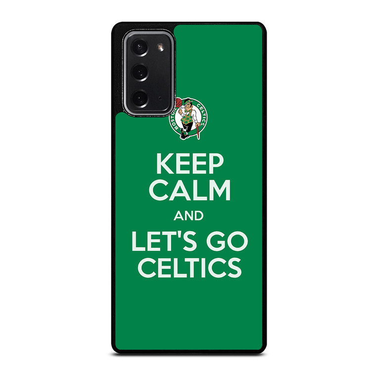 KEEP CALM AND GO BOSTON CELTICS Samsung Galaxy Note 20 Case Cover
