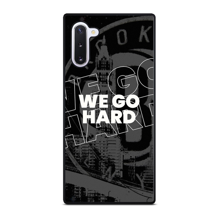 BROOKLYN NETS WE GO HARD Samsung Galaxy Note 10 Case Cover