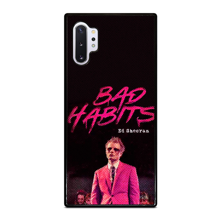 ED SHEERAN BAD HABITS Samsung Galaxy Note 10 Plus Case Cover