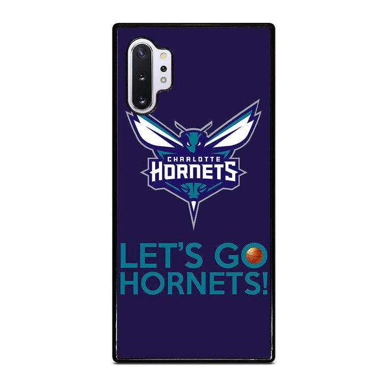 LETS GO CHARLOTTE HORNETS NBA BASKETBALL Samsung Galaxy Note 10 Plus Case Cover