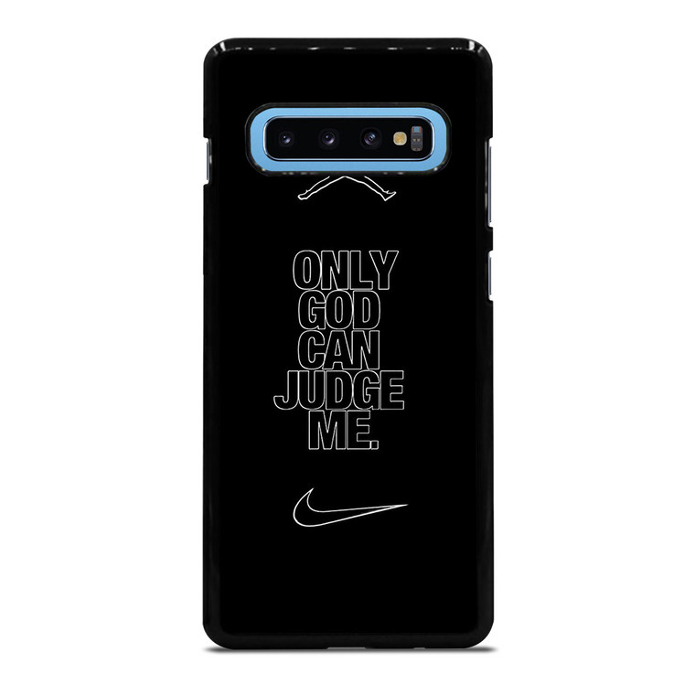 NIKE AIR JORDAN ONLY GOD CAN JUDGE ME Samsung Galaxy S10 Plus Case Cover