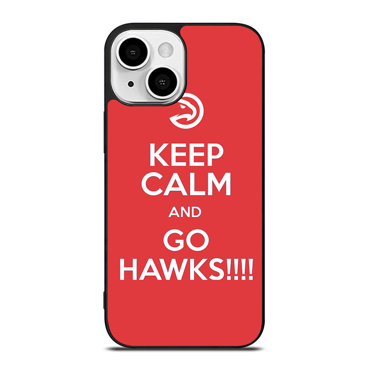 KEEP CALM AND GO ATLANTA HAWKS iPhone 13 Mini Case Cover