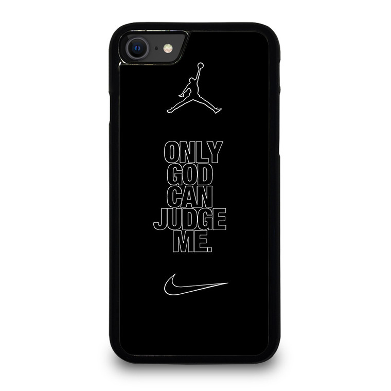 NIKE AIR JORDAN ONLY GOD CAN JUDGE ME iPhone SE 2020 Case Cover