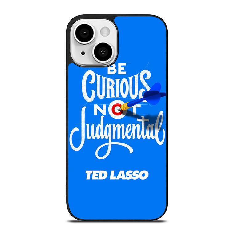 TED LASSO JASON SUDEIKIS QUOTES iPhone 13 Mini Case Cover