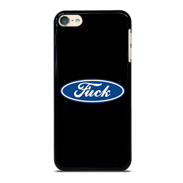 FORD FUCK FUNNY iPod Touch 6 Case Cover
