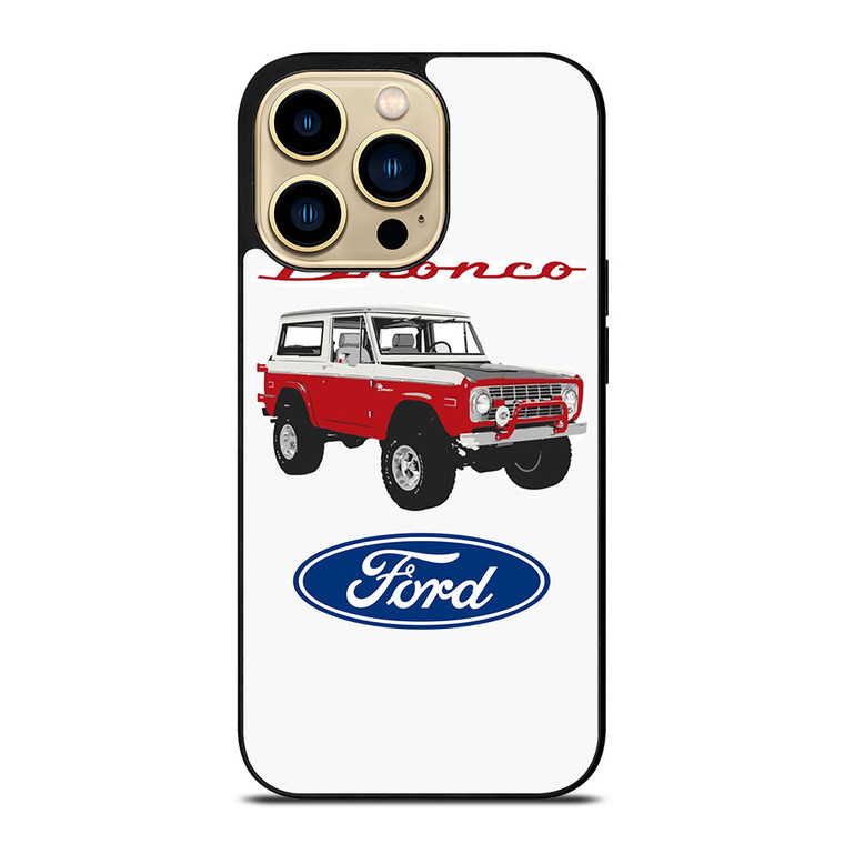 FORD BRONCO CLASSIC iPhone 14 Pro Max Case Cover