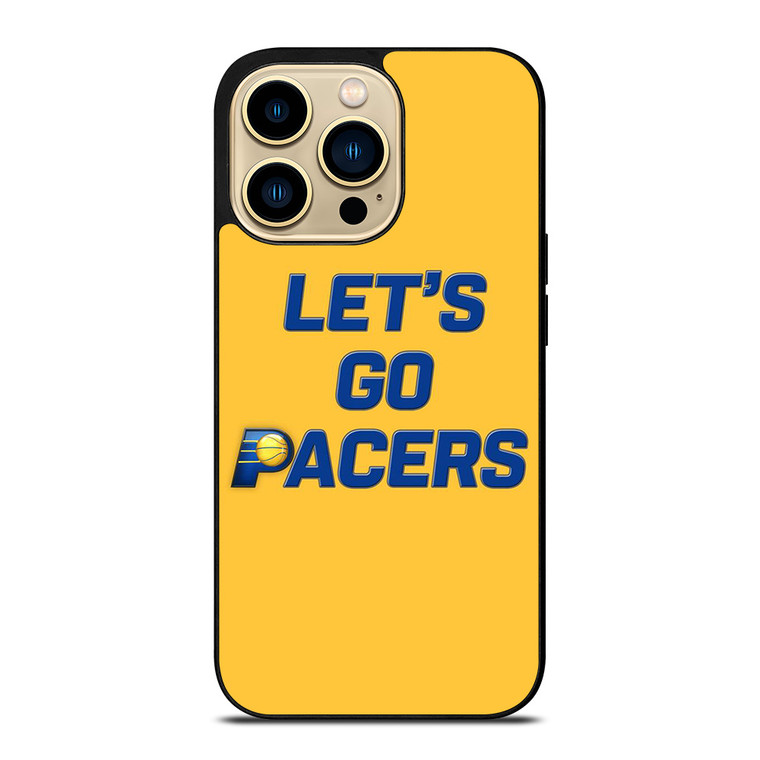 LETS GO INDIANA PACERS NBA BASKETBALL iPhone 14 Pro Max Case Cover