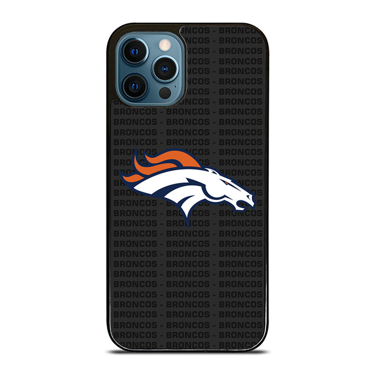 DENVER BRONCOS FOOTBALL TEXT iPhone 12 Pro Max Case Cover