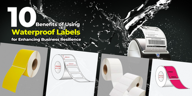 10 Benefits of Using Waterproof Labels for Enhancing Business Resilience