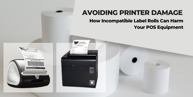How Incompatible Label Rolls Can Damage Your POS Equipment and How to Prevent It How Incompatible Label Rolls Can Damage Your POS Equipment and How to Prevent It