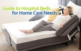 Guide to Hospital Beds for Home Care Needs