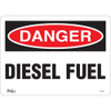 Diesel Fuel Sign, 10x14, Vinyl, English