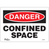 Confined Space Sign, 7x10, Vinyl, English