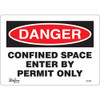 «Entrée dans l'espace confiné autorisée uniquement par permis», 7" x 10", Vinyle, Anglais