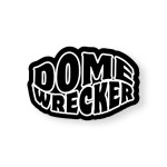 Dome Wrecker