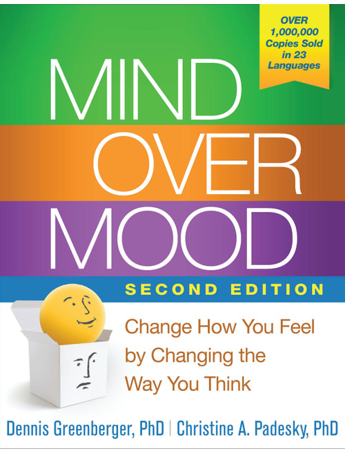 (PDF) Mind Over Mood 2nd Edition Change How You Feel by Changing the Way You Think (PDF) Mind Over Mood 2nd Edition Change How You Feel by Changing the Way You Think
