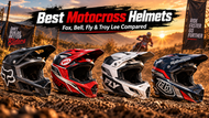 Best Motocross Helmets 2026: Fox, Bell, Fly & Troy Lee Compared