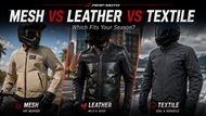 Mesh vs Leather vs Textile Motorcycle Jackets: Which Fits Your Season?
