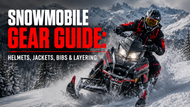 Snowmobile Gear Guide: Helmets, Jackets, Bibs & Layering
