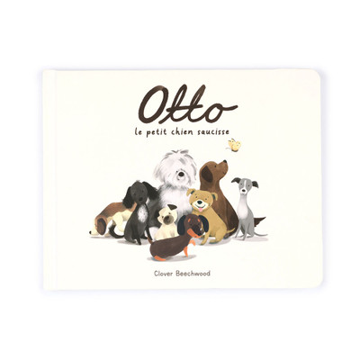 Otto Le Petit Chien Saucisse Livre (Otto the Loyal Long Dog), Main View