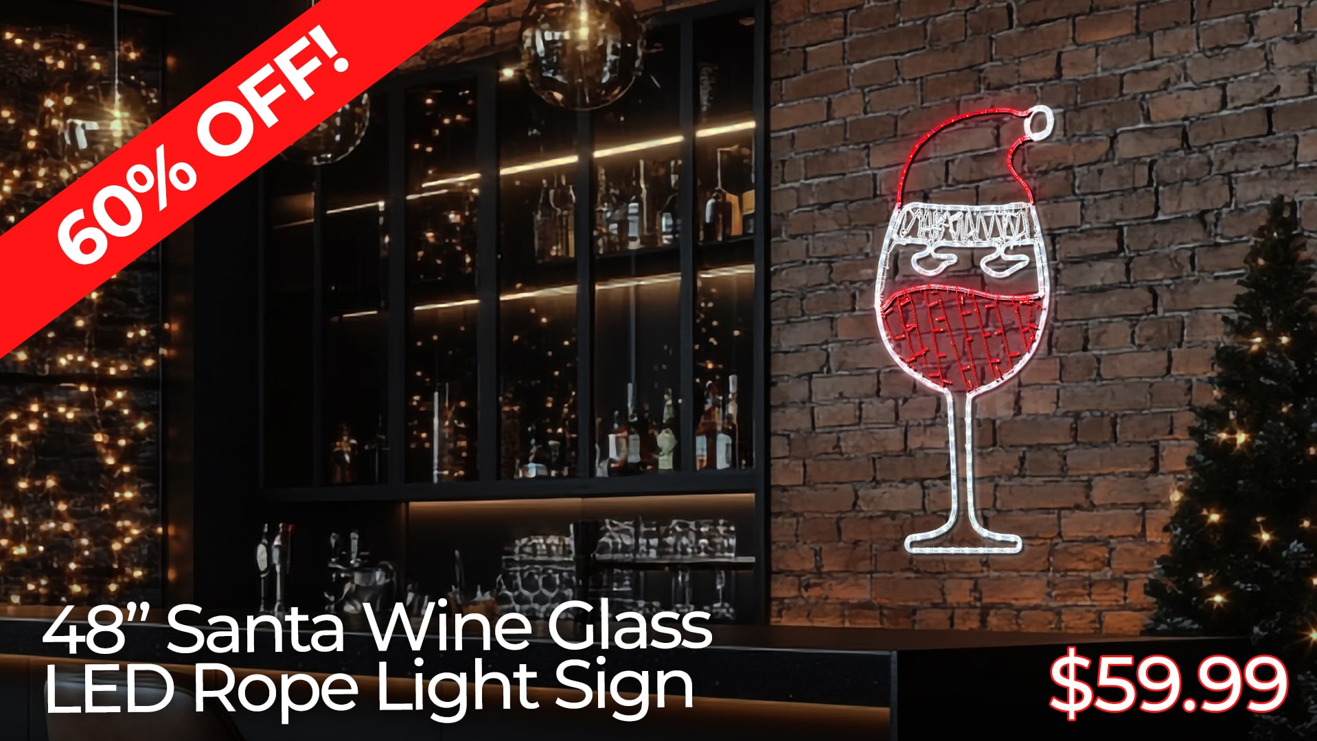 60% OFF 48IN SANTA WINE GLASS LED ROPE LIGHT SIGNS