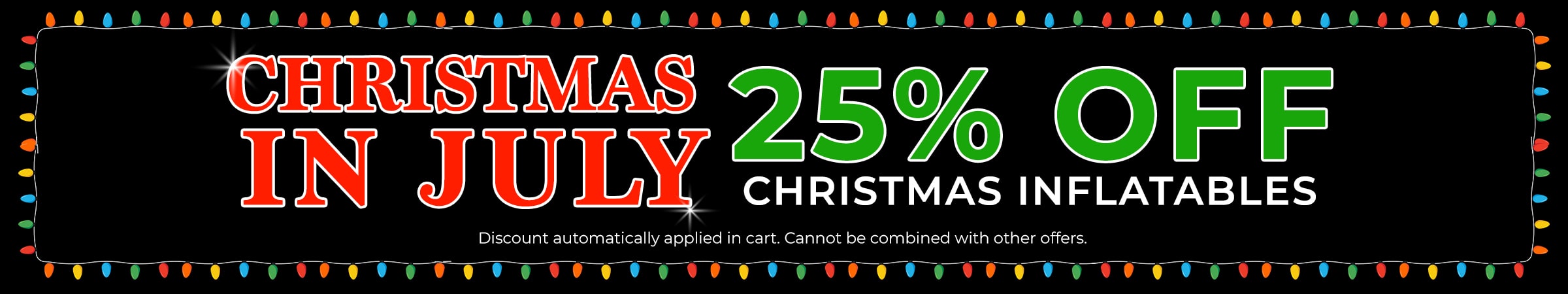 Christmas in July Sale - Save up to 70% on select Holiday Lights and Decor!