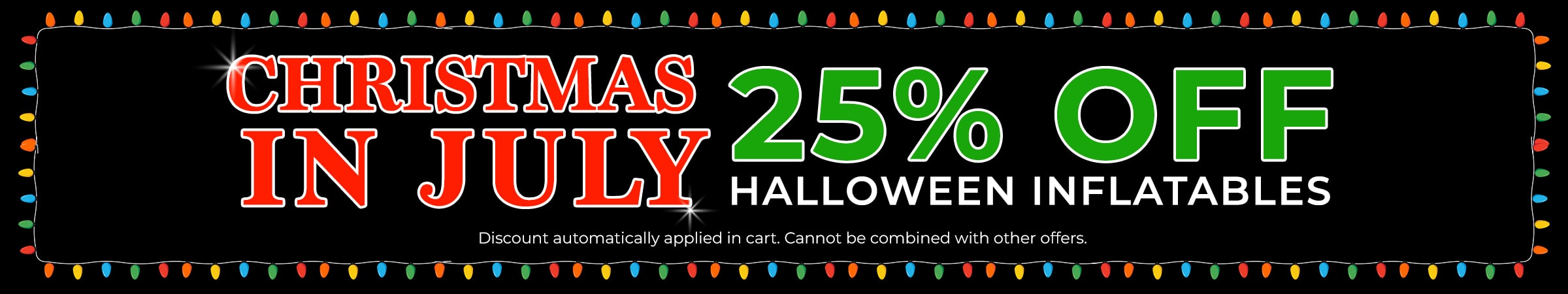 Christmas in July Sale - Save up to 70% on select Holiday Lights and Decor!
