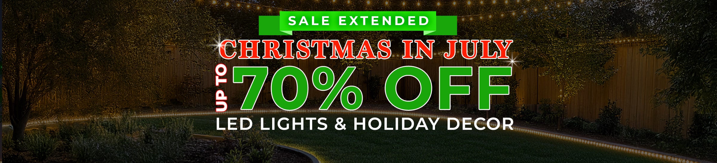 Christmas in July Sale - Save up to 70% on select Holiday Lights and Decor!