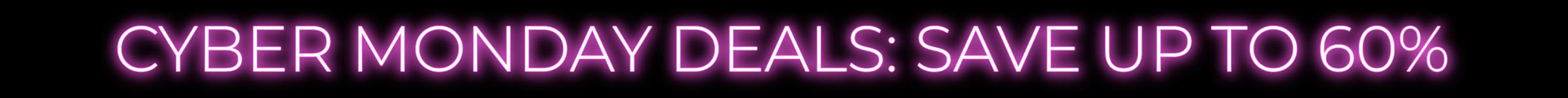 SHOP CYBER MONDAY MEGA DEALS - UP TO 60% OFF + 15% OFF SITEWIDE & FREE SHIPPING ON ORDERS $499+!