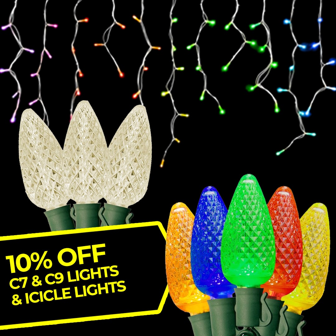 10% OFF C7 & C9 Lights & ICICLE LIGHTS