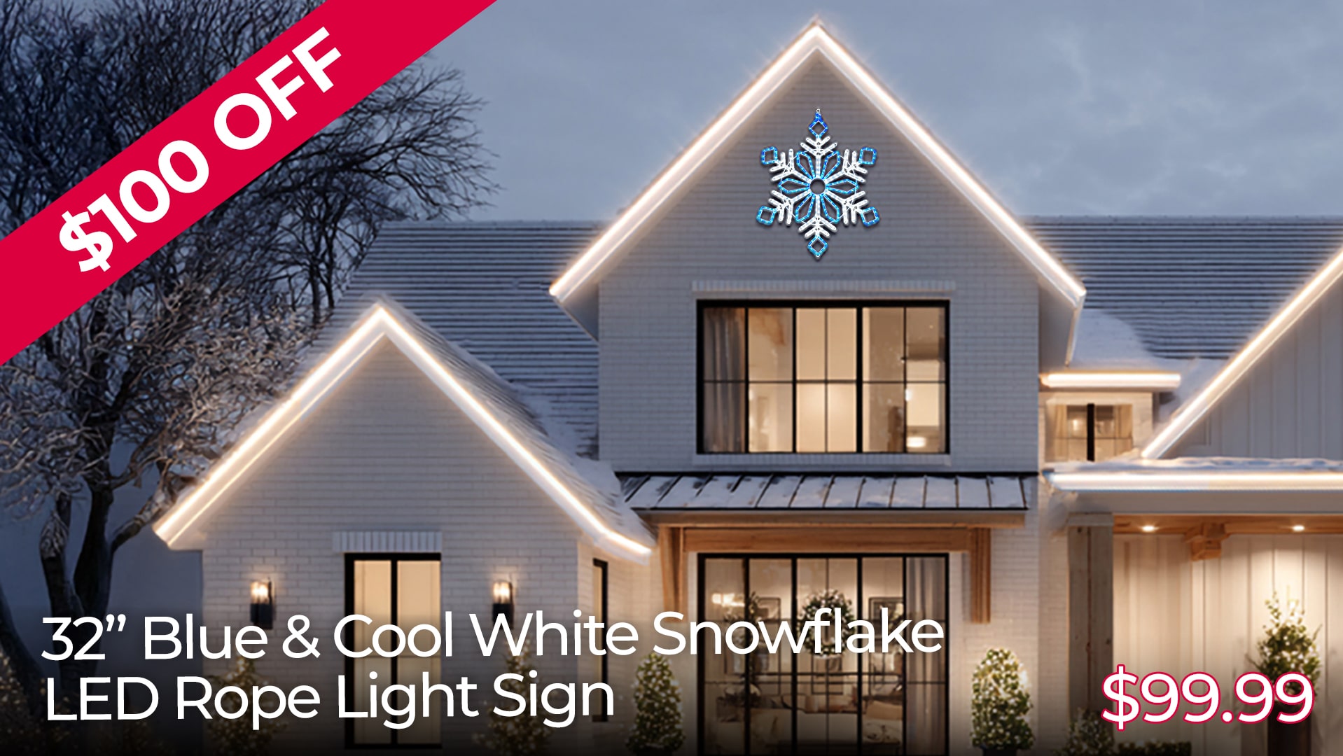 $100 OFF 32IN BLUE & COOL WHITE SNOWFLAKE LED ROPE LIGHT SIGNS