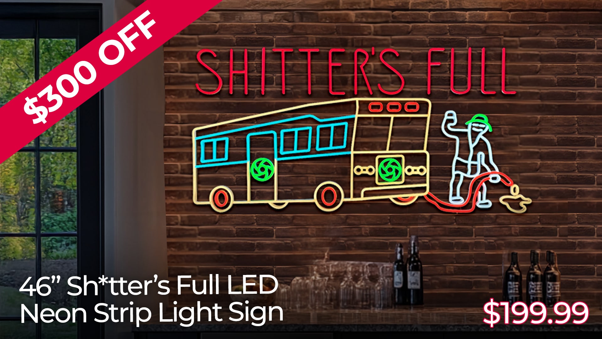 $300 OFF 46IN SHITTERS FULL LED NEON STRIP LIGHT SIGNS