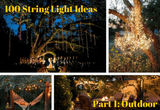 Outdoor String Light Ideas: Part 1 of 3