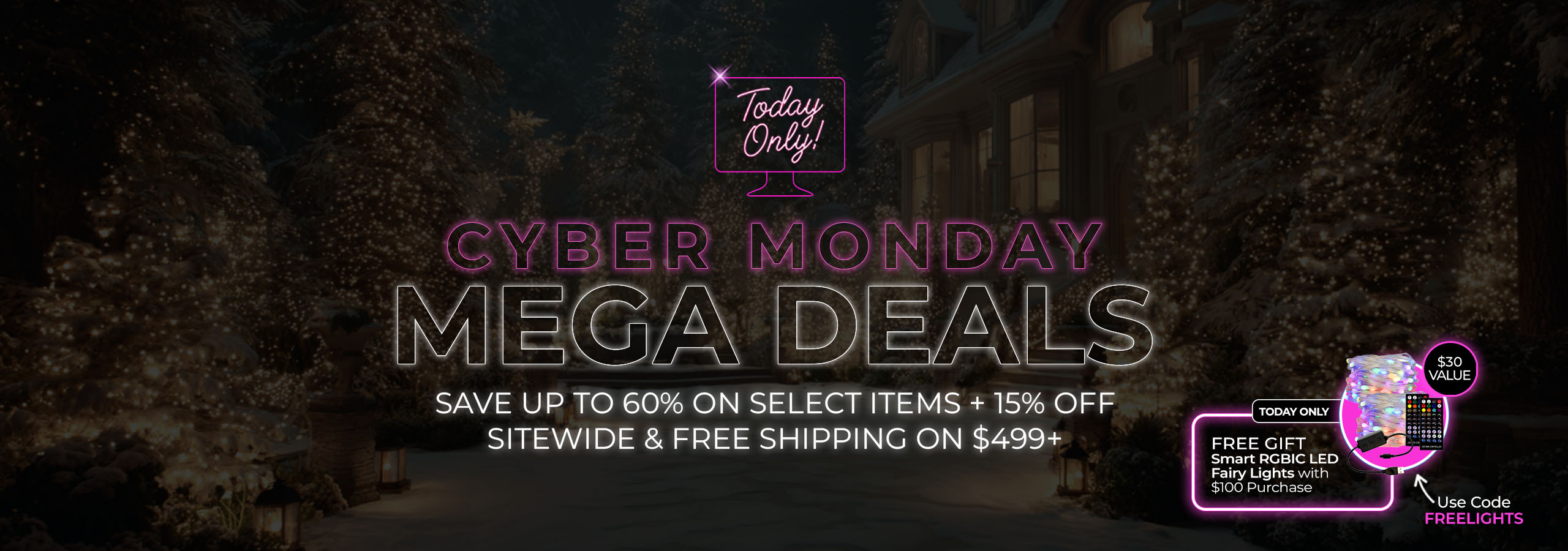 SHOP CYBER MONDAY MEGA DEALS - UP TO 60% OFF + 15% OFF SITEWIDE & FREE SHIPPING ON ORDERS $499+
