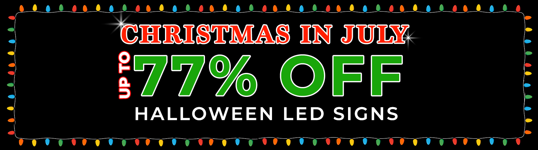 Christmas in July - Up To 77% OFF Halloween LED Signs