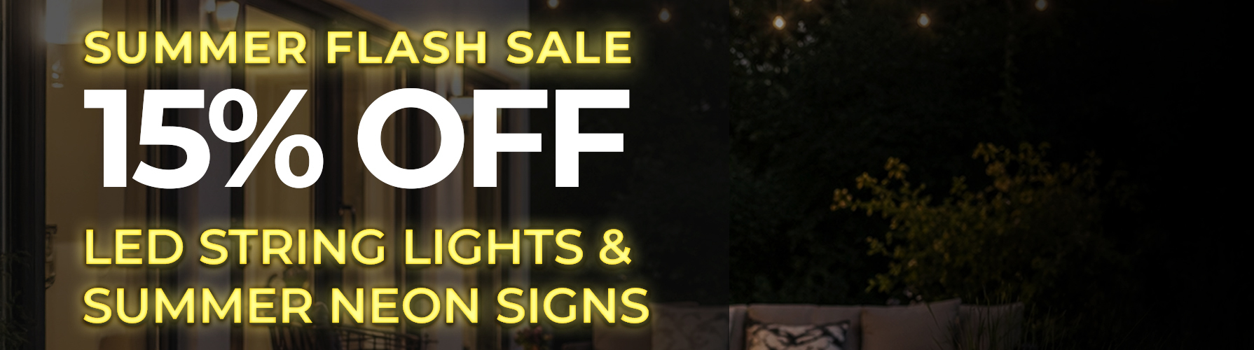 15% OFF Outdoor Summer Lighting