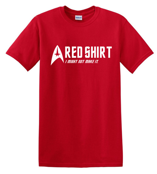 Red Shirt Might Not Make It Funny Star Trek Comic Red  T-Shirt 