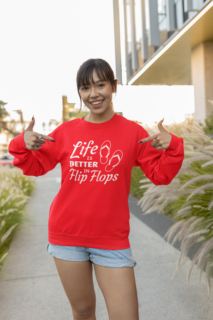 Life is Better in Flip Flops - Beach -Bare Foot Crew Sweatshirts