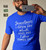 SOMETIMES I OPEN MY MOUTH AND MY FATHER COMES OUT- Funny  T-Shirt