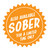 ALSO AVAILABLE SOBER For a Limited time Only - Funny Drinking Party T Shirt /