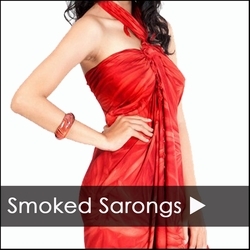 SMOKED SARONGS