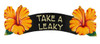 Take A Leaky Yellow Hibiscus Sign