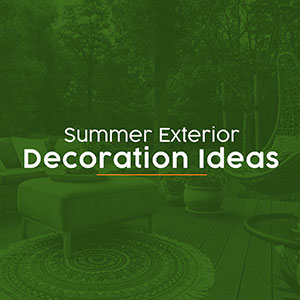 Summer Exterior Decoration Ideas