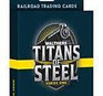 Walthers Titans of Steel Railroad Trading Cards Collector Cards 900-1000