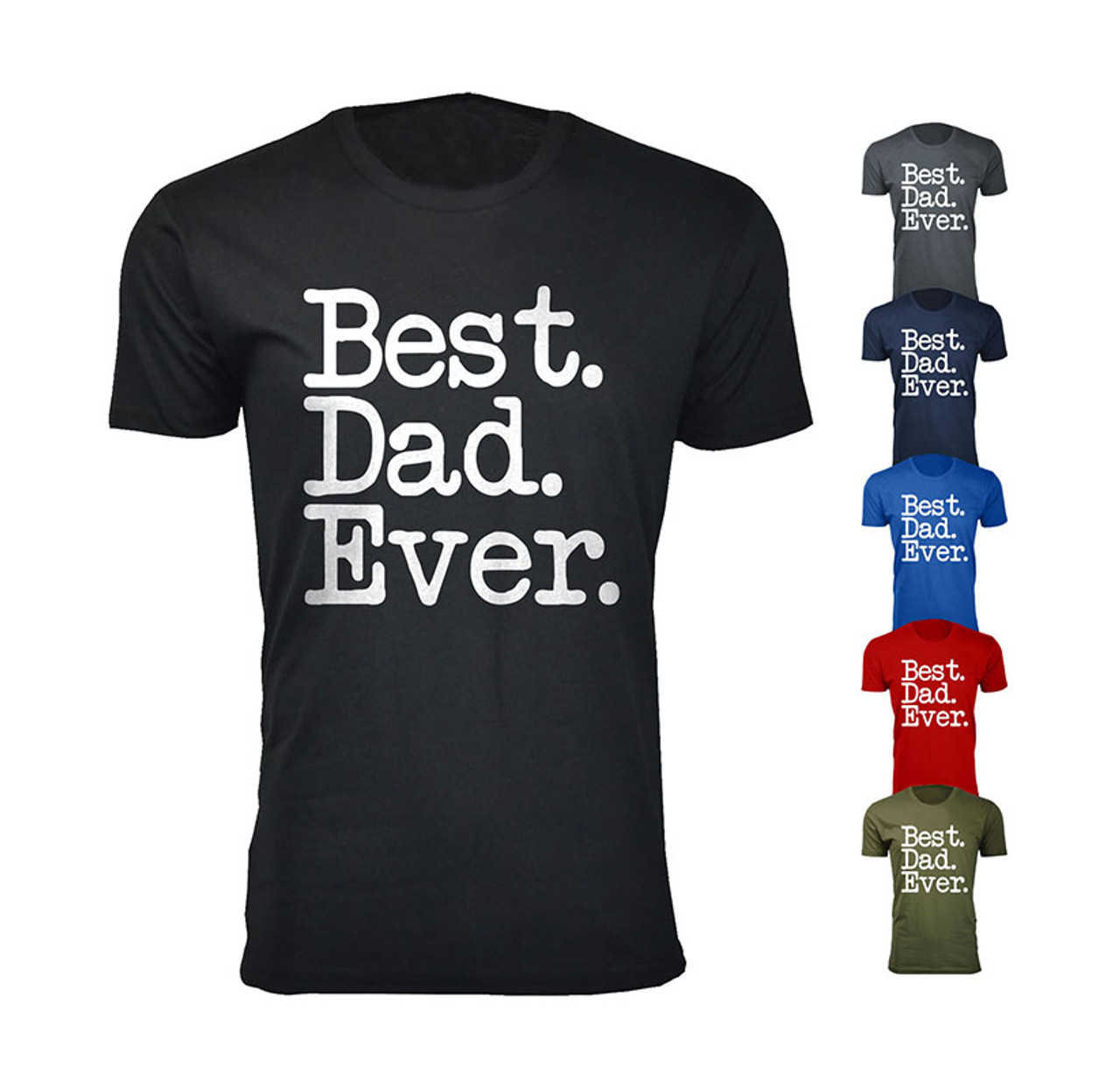 Men’s ‘Best Dad Ever’ T-Shirt (S-3XL) product image