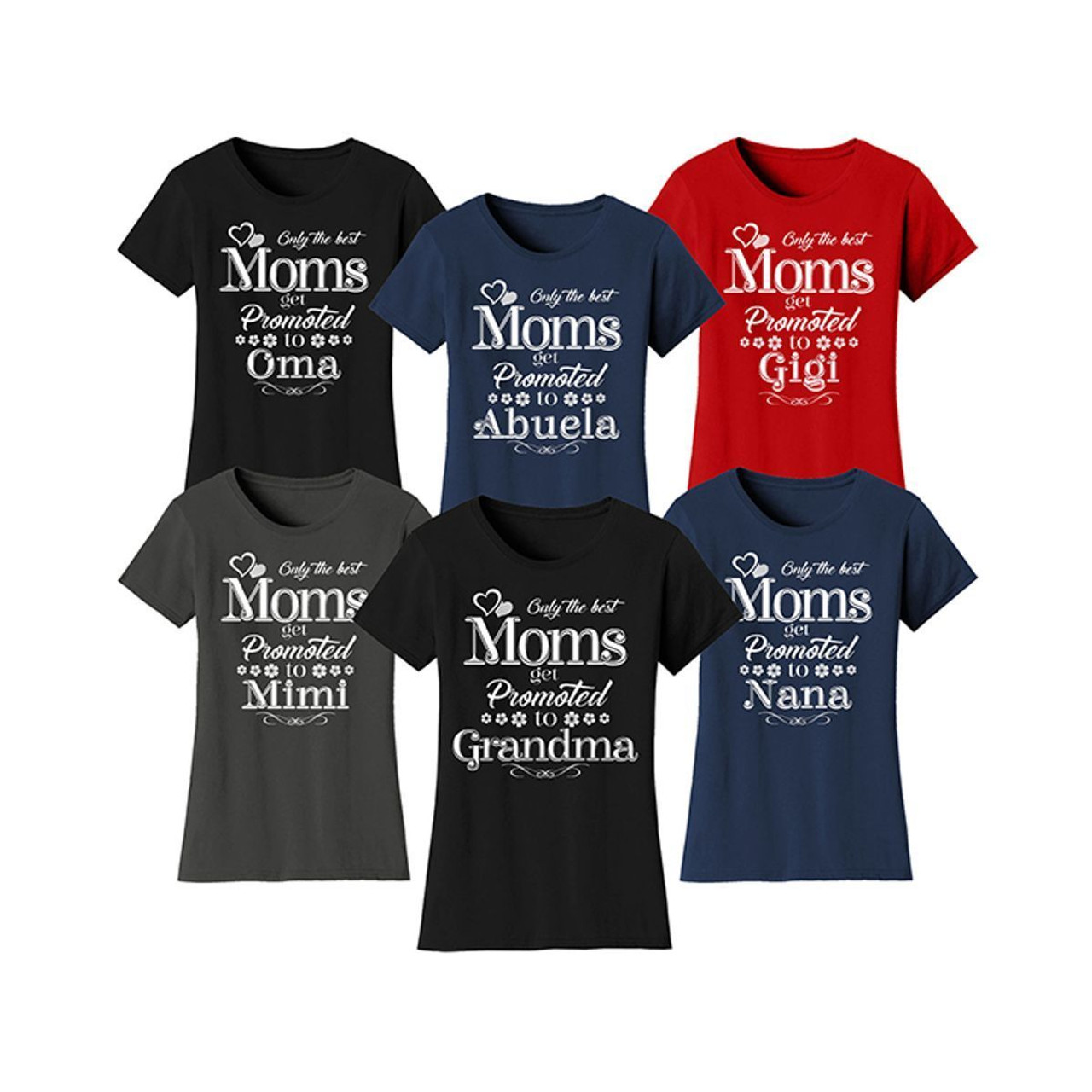 Women’s ‘Only the Best Moms Get Promoted’ T-Shirt product image