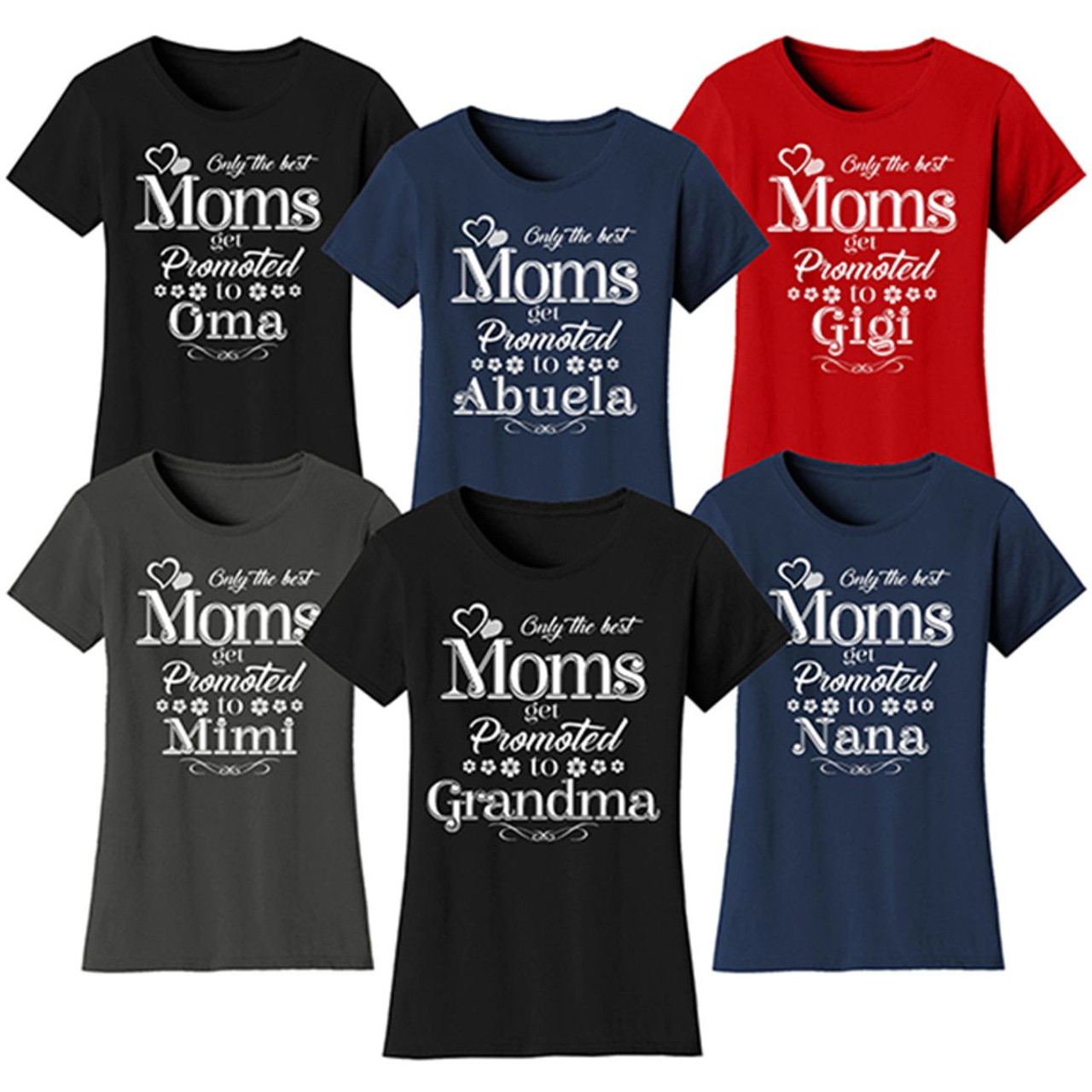 Women’s ‘Only the Best Moms Get Promoted’ T-Shirt product image